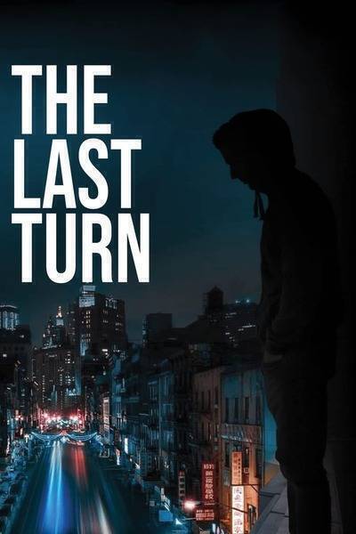 The Last Turn Hindi Dubbed Movie Poster (2021)